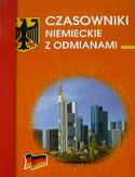 Czasowniki niemieckie z odmianami Czasowniki niemieckie z odmianami
