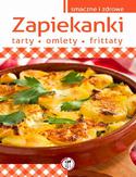 Zapiekanki, tarty, omlety, frittaty Zapiekanki, tarty, omlety, frittaty