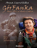 GórFanka. Moje ABC w skale i lodzie GórFanka. Moje ABC w skale i lodzie