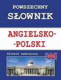 Powszechny s³ownik angielsko-polski. S³ownik tematyczny Powszechny s³ownik angielsko-polski. S³ownik tematyczny