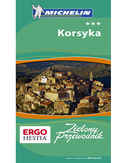 Korsyka. Zielony Przewodnik Michelin. Wydanie 2 Korsyka. Zielony Przewodnik Michelin. Wydanie 2