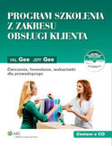 Program szkolenia z zakresu obsługi klienta. Ćwiczenia, formularze, wskazówki dla prowadzącego + CD