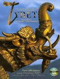 Tybet. Dach świata. Przeszłość i teraźniejszość z płytą DVD