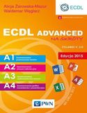 ECDL Advanced na skróty Edycja 2015 ECDL Advanced na skróty Edycja 2015