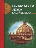 Gramatyka języka łacińskiego Gramatyka języka łacińskiego