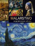 Malarstwo. Najpiękniejsze obrazy Malarstwo. Najpiękniejsze obrazy
