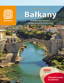Bałkany. Bośnia i Hercegowina, Serbia, Macedonia, Kosowo. Wydanie 5 praca zbiorowa - okładka książki