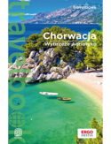 Chorwacja. Wybrzeże Adriatyku. Travelbook. Wydanie 4 praca zbiorowa - okładka książki