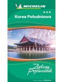 Korea Południowa. Zielony Przewodnik. Wydanie 1 praca zbiorowa - okładka książki
