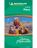 Peru. Zielony Przewodnik. Wydanie 1 praca zbiorowa - okładka książki