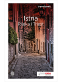 Istria. Rijeka i Triest. Travelbook. Wydanie 1 Praca zbiorowa - okładka książki