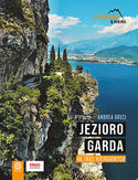 Jezioro Garda. 48 tras hikingowych Andrea Greci - okładka książki