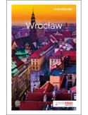 Wrocław. Travelbook. Wydanie 2 Eliza Czyżewska, Jakub Wolski, Ewa Chopkowicz - okładka książki