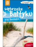 Wybrzeże Bałtyku i Bornholm. Travelbook. Wydanie 1 Magdalena Bażela, Peter Zralek - okładka książki