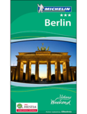 Berlin. Udany Weekend Michelin. Wydanie 2 Berlin. Udany Weekend Michelin. Wydanie 2