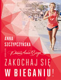 Zakochaj się w bieganiu! Książka z autografem Zakochaj się w bieganiu! Książka z autografem