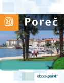 Poreč. Miniprzewodnik Poreč. Miniprzewodnik