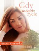 Gdy nadeszło życie Gdy nadeszło życie