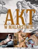 Akt w malarstwie Akt w malarstwie