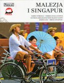 Malezja i Singapur. Przewodnik Pascal (Złota seria) Malezja i Singapur. Przewodnik Pascal (Złota seria)
