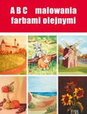 ABC malowania farbami olejnymi Anna Smaza - okładka książki