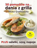 50 pomysłów na dania z grilla Beata Grątkowska - okładka książki