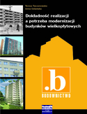 Dokładność realizacji a potrzeba modernizacji budynków wielkopłytowych Dokładność realizacji a potrzeba modernizacji budynków wielkopłytowych