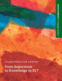 From Experience to Knowledge in ELT - Oxford Handbooks for Language Teachers From Experience to Knowledge in ELT - Oxford Handbooks for Language Teachers