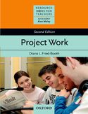 Project Work Second Edition - Resource Books for Teachers Fried-Booth, Diana L - okładka książki