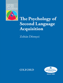 The Psychology of Second Language Acquisition - Oxford Applied Linguistics The Psychology of Second Language Acquisition - Oxford Applied Linguistics