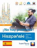 Hiszpański No hay problema! Mobilny kurs językowy (poziom średni B1) Hiszpański No hay problema! Mobilny kurs językowy (poziom średni B1)