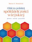 Oblicza polskiej spółdzielczości wiejskiej. - geneza - rozwój - przyszłość Marian G. Brodziński - okładka książki