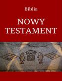 Biblia. Nowy Testament Przekład Jakuba Wujka - okładka książki