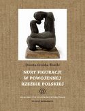 Nurt figuracji w powojennej rzeźbie polskiej Nurt figuracji w powojennej rzeźbie polskiej