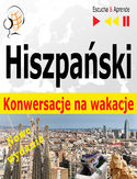 Hiszpański. Konwersacje na wakacje De vacaciones. Nowe wydanie Hiszpański. Konwersacje na wakacje De vacaciones. Nowe wydanie