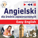 Angielski dla średnio zaawansowanych. Easy English Części 1-3 Angielski dla średnio zaawansowanych. Easy English Części 1-3
