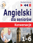 Angielski dla seniorow Konwersacje 1_6 Angielski dla seniorow Konwersacje 1_6