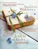 Jeszcze się kiedyś spotkamy Jeszcze się kiedyś spotkamy