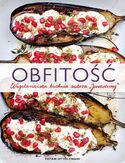 Obfitość. Wegetariańska kuchnia autora Jerozolimy Yotam Ottolenghi - okładka książki