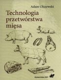 Technologia przetwórstwa mięsa Technologia przetwórstwa mięsa