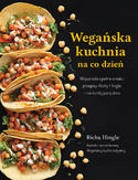 Wegańska kuchnia na codzień  Richa Hingle - okładka książki