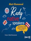 Rady native speakera. Najczęstsze błędy Polaków mówiących po angielsku Matt Hammond - okładka książki