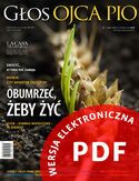Głos Ojca Pio nr 2 (122) marzec/kwiecień 2020 Głos Ojca Pio nr 2 (122) marzec/kwiecień 2020