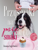 Przysmaki na psie smaki Zuzanna Ingielewicz - okładka książki