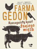 Farmagedon Rzeczywisty koszt taniego mięsa - okładka książki