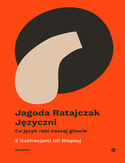 Języczni. Co język robi naszej głowie Jagoda Ratajczak - okładka książki
