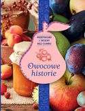 Owocowe historie opracowanie zbiorowe - okładka książki