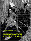 Opowieści niesamowite. Mystery Tales Edgar Allan Poe - okładka książki