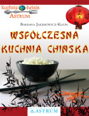 Współczesna kuchnia chińska Barbara Jakimowicz-Klein - okładka książki