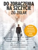 Do zobaczenia na szczycie  Zig Ziglar - okładka książki